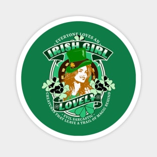 Everyone Loves An Irish Girl - St. Patrick's Day Magnet